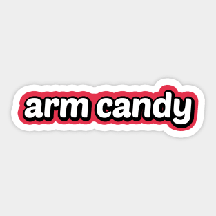 Arm Candy Sticker